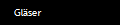 Gläser